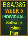BSA/385 Software Testing Plan